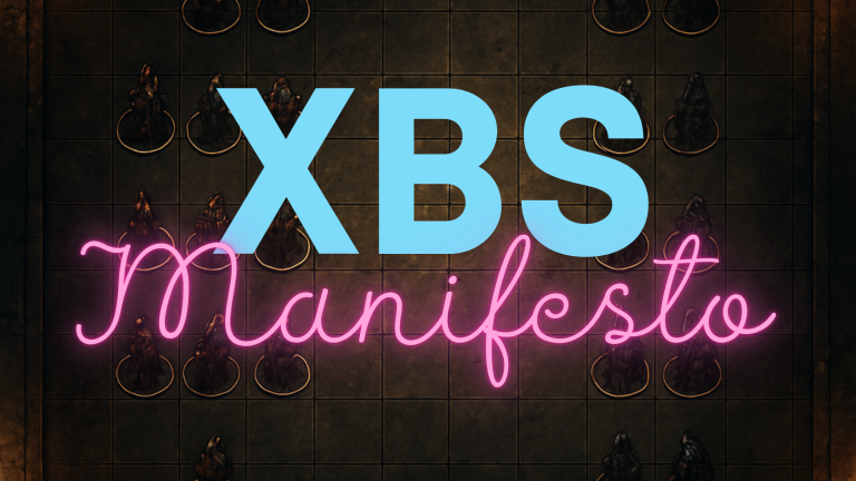XBS Manifesto